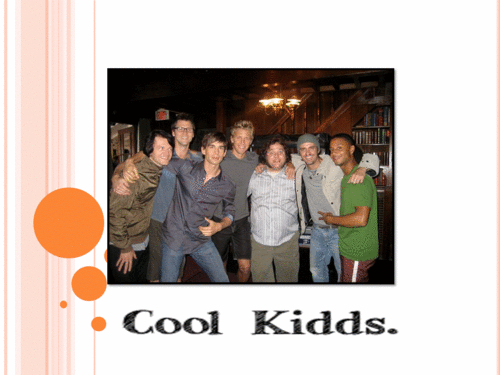  The Cool KIdds.