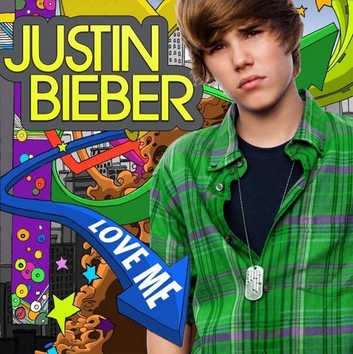  Justin "Love Me" single artwork
