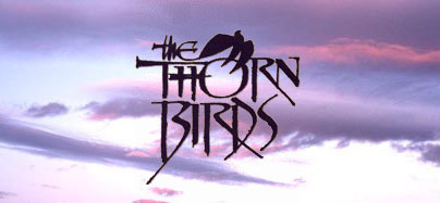  The Thorn Birds