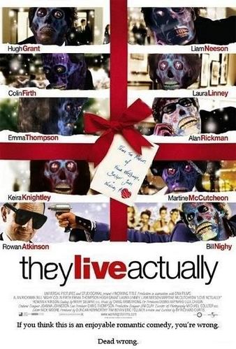  They Live, Actually