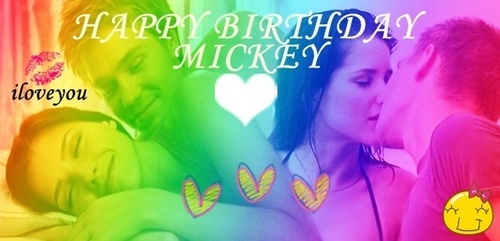  Happy Birthdayy Mickeyy <3