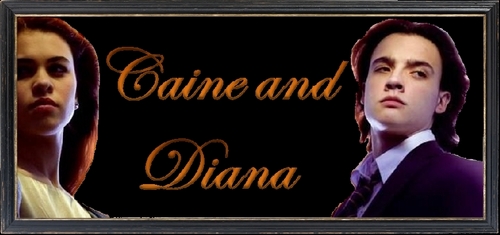 Caine and Diana