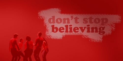  Don't stop Believing header