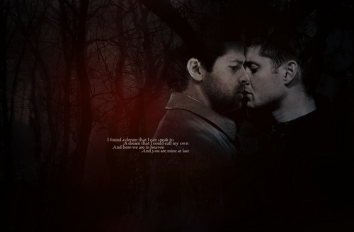 Dean + Castiel