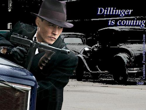  Dillinger is coming