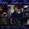 HAPPY FATHERS DAY THE SUPERNATURAL WAY!!! winchesterrider photo