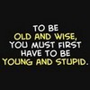 To be old and wise... booklover13 photo