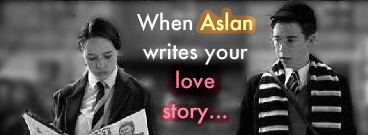  When Aslan Writes Your Любовь Story...
