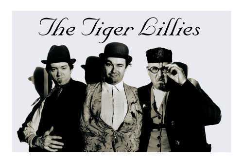  The Tiger Lillies