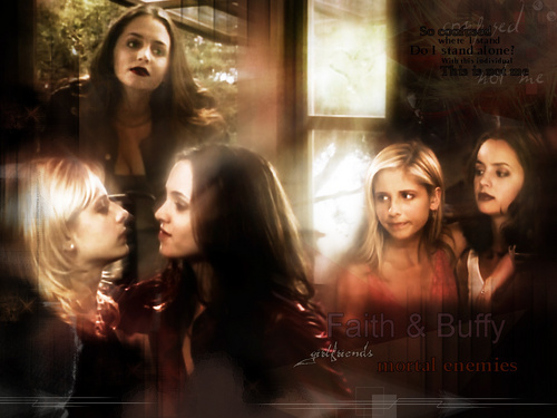  Buffy and Faith (: