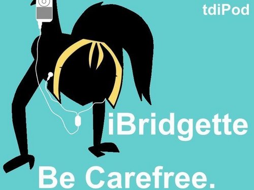  iBridgette tdipod:be carefree