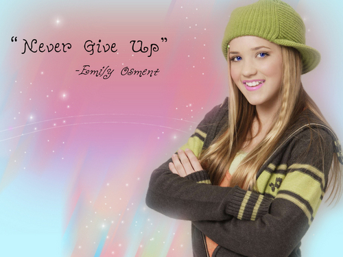  Never Give Up-Emily Osment