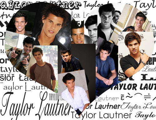  <3 Taylor Lautner <3