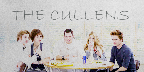  The Cullens.