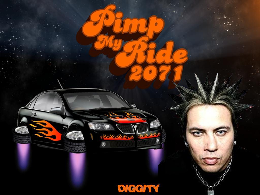 diggity dave. pimp my ride. fond d’écran. added by. 