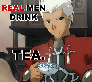  REAL MEN DRINK teh