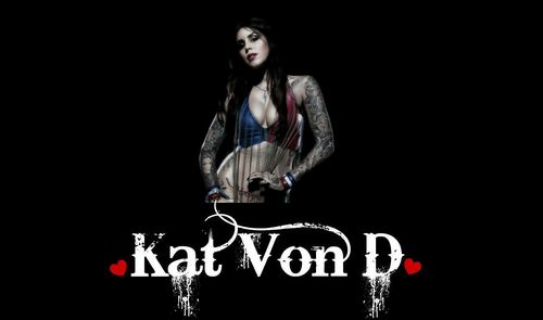 Kat Von D♥