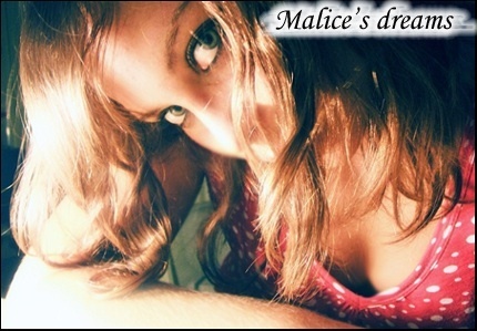  Malice's Dreams