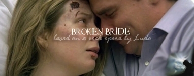  Broken Bride