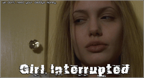  'Girl, Interrupted'