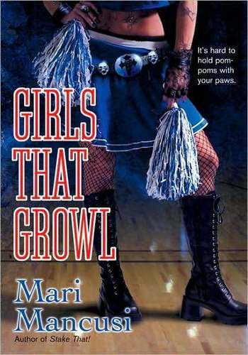  Girls That Growl The Third Book