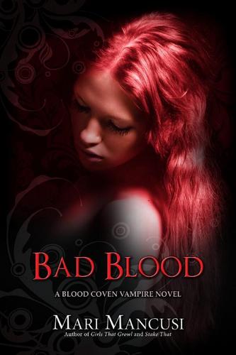  Bad Blood The Fourth Book (Coming January 2010!)