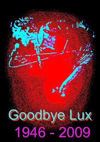  RIP LUX