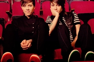  Tegan and Sara