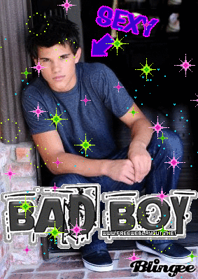  Bad boy Taylor Lautner