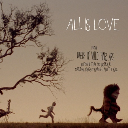  'All Is Love' ~ Cover Art for the 'Where The Wild Things Are' Movie Soundtrack