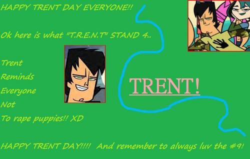 HAPPY TRENT DAY EVERYONE!! :D