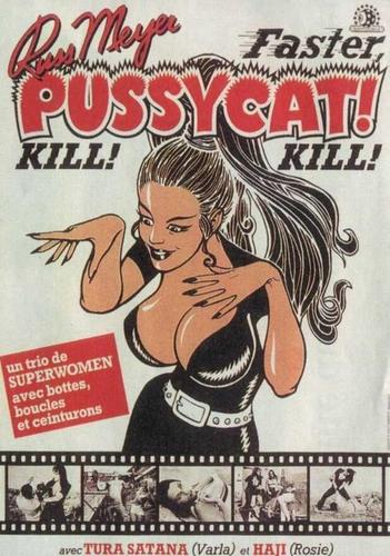  Faster Pussycat Kill, Kill