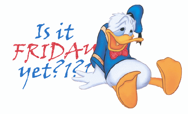 Donald Duck Is it Friday yet?