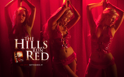  The Hills Run Red